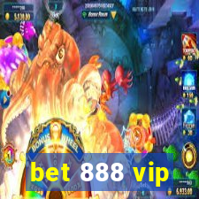 bet 888 vip